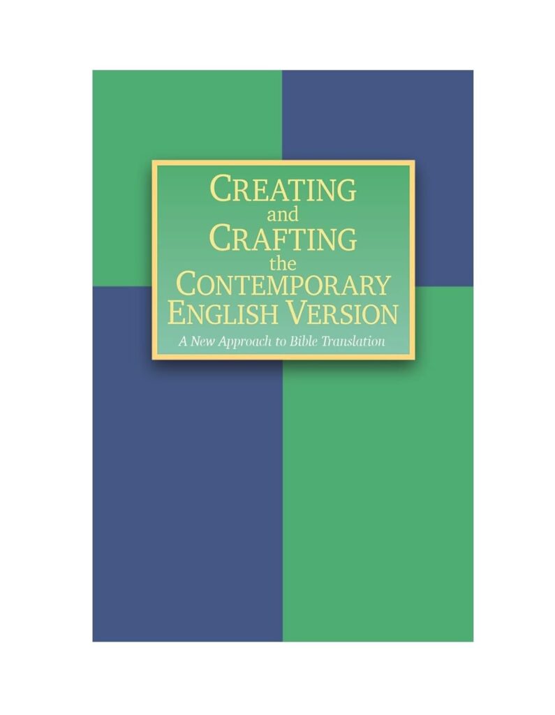 Creating and Crafting the Contemporary English Version